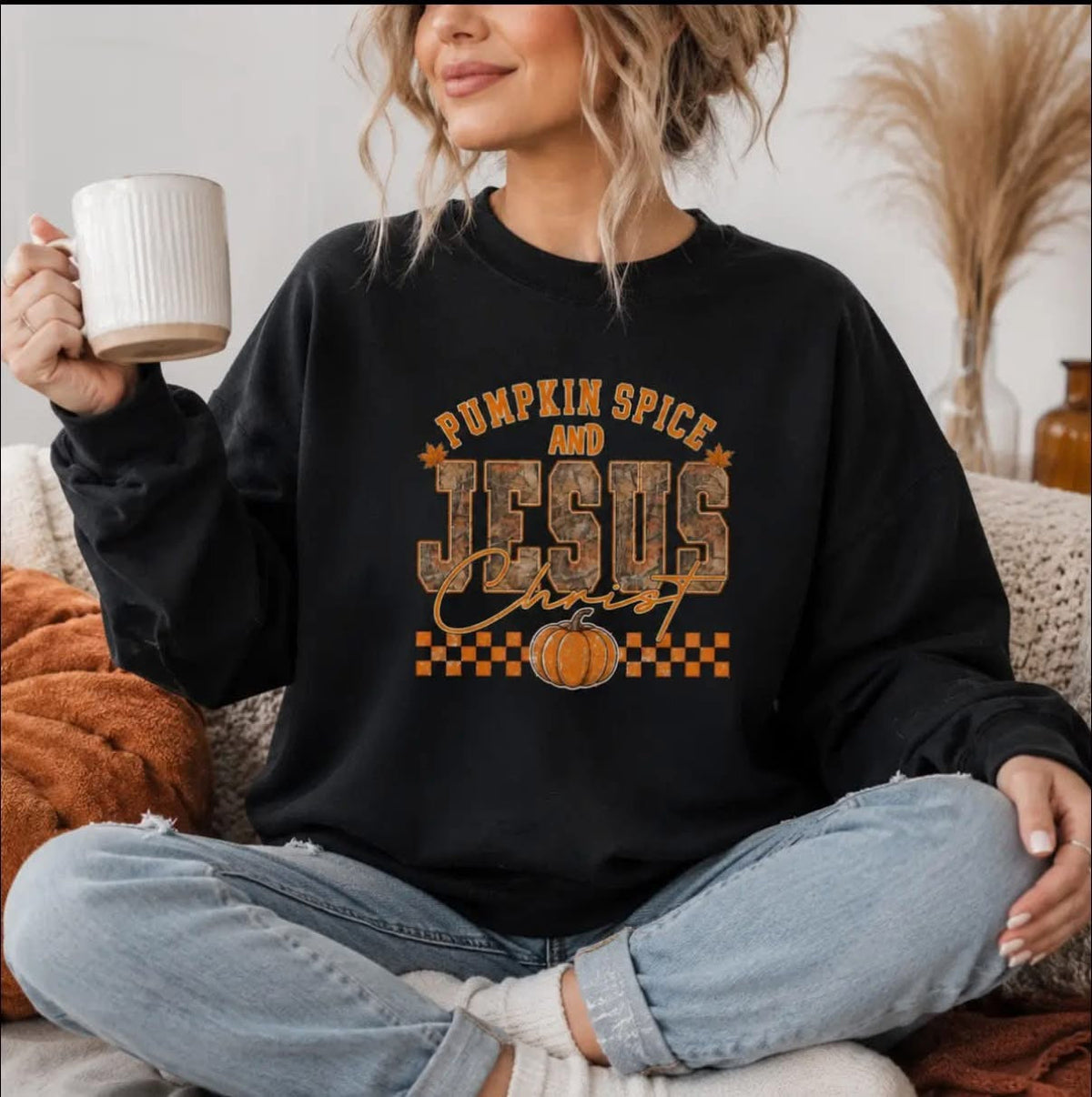 Pumpkin Spice and Jesus Christ Sweatshirt